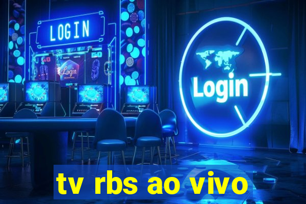 tv rbs ao vivo